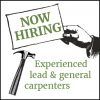 Now Hiring Experienced Lead and General Carpenters